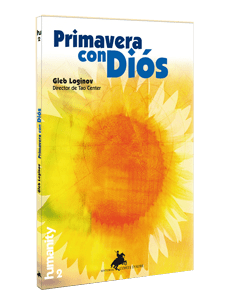 Bibliografía Primavera con Dios. Autor Gleb Loginov